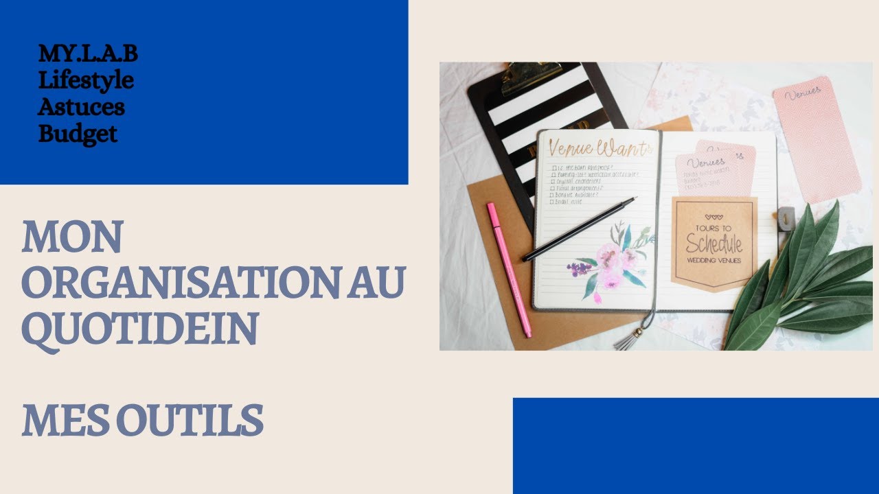 📝ORGANISATION 📅 AU QUOTIDIEN