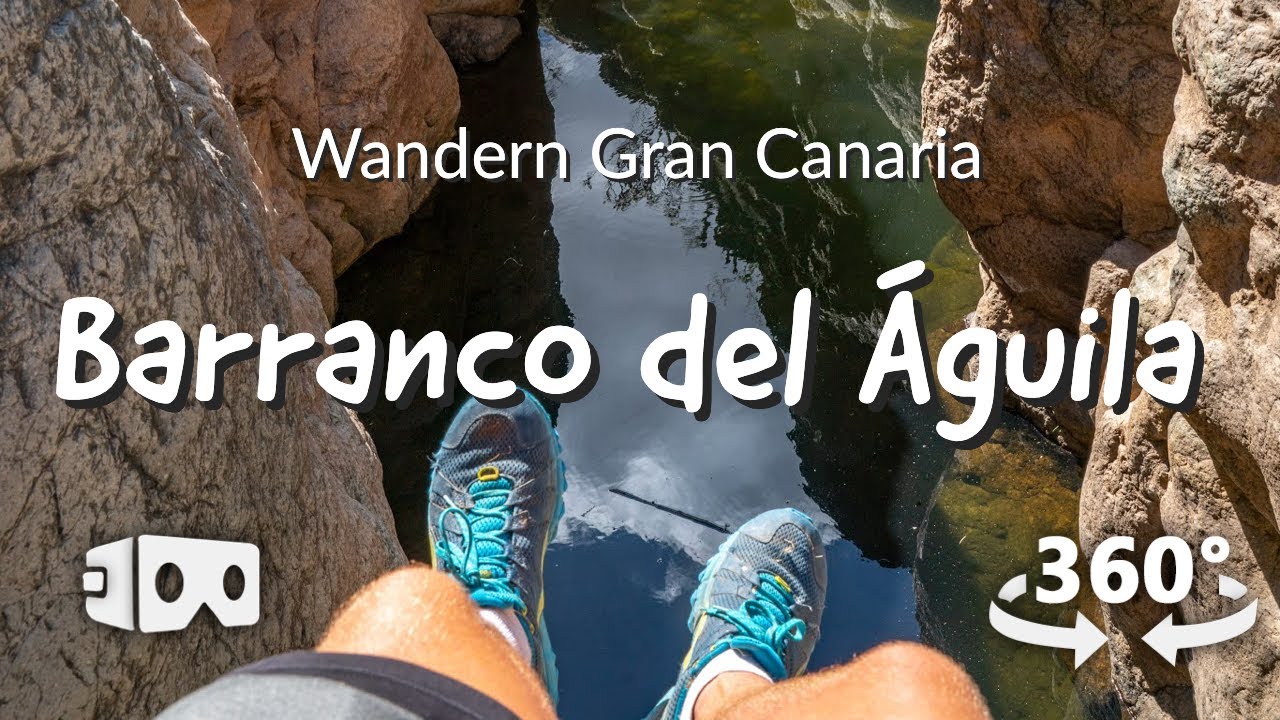 360° Gran Canaria | Barranco del Águila | Rundweg in und um die Adlerschlucht