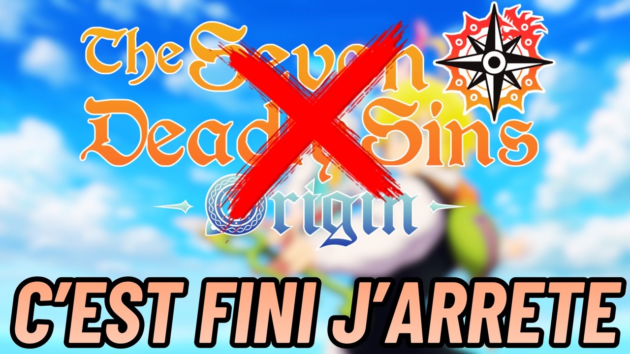 I'M QUITTING 7DS ORIGIN, IT'S NO LONGER POSSIBLE