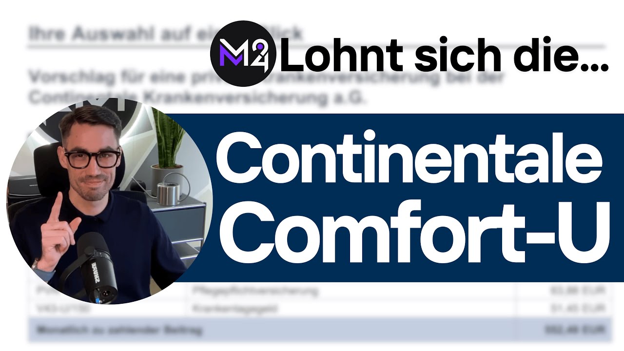 Lohnt sich der Tarif Comfort-U der Continentale? Private Krankenversicherung auf dem Pr&uuml;fstand!