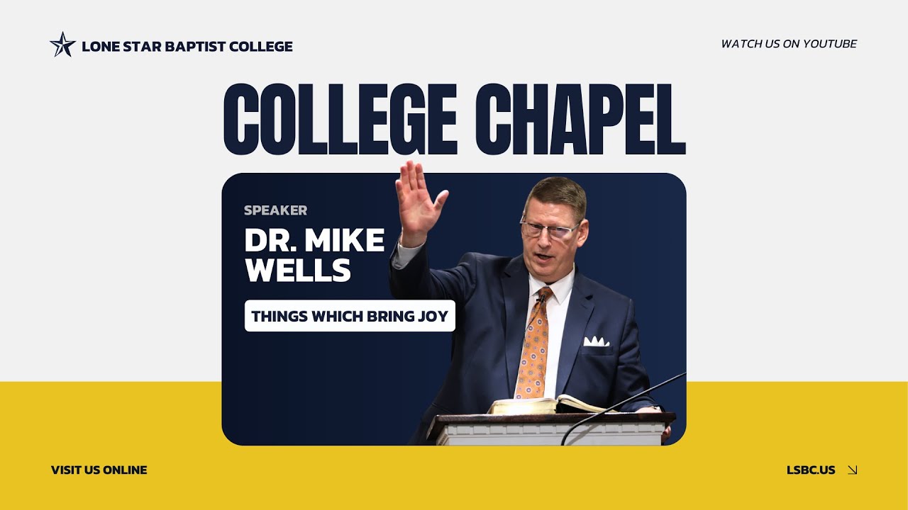 Pastor Mike Wells: Things Which Bring Joy