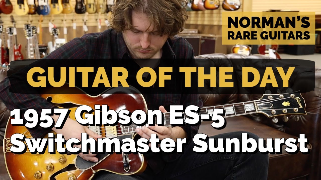 Guitar of the Day: 1957 Gibson ES-5 Switchmaster Sunburst | Norman's Rare Guitars