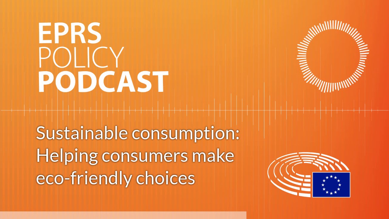 Sustainable consumption: Helping consumers make eco-friendly choices [Policy Podcast]