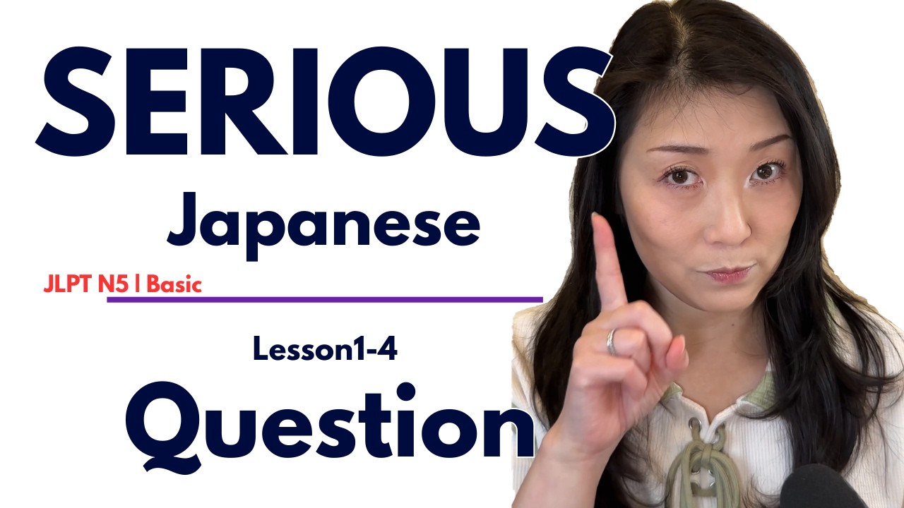 For Serious Japanese Learners: L1-4 Question Sentence | Pro-Teacher Curriculum to master N5