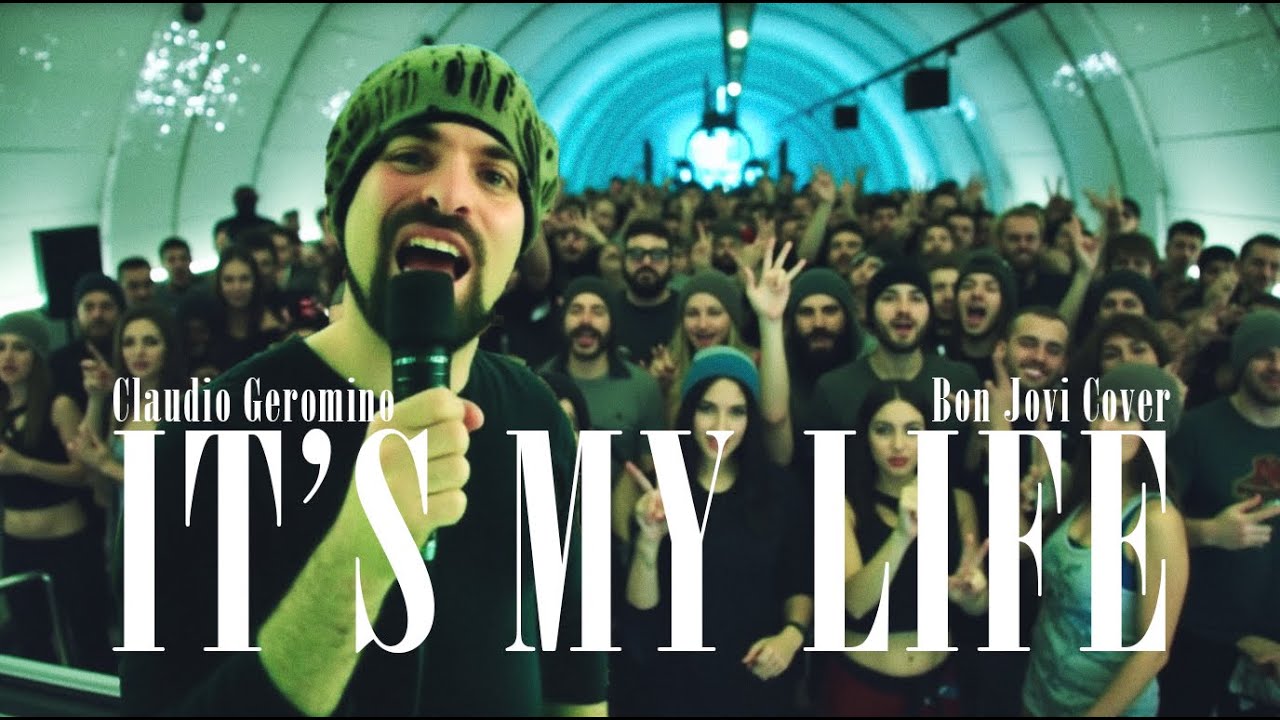 Claudio Geromino | It's My Life (Bon Jovi Cover)