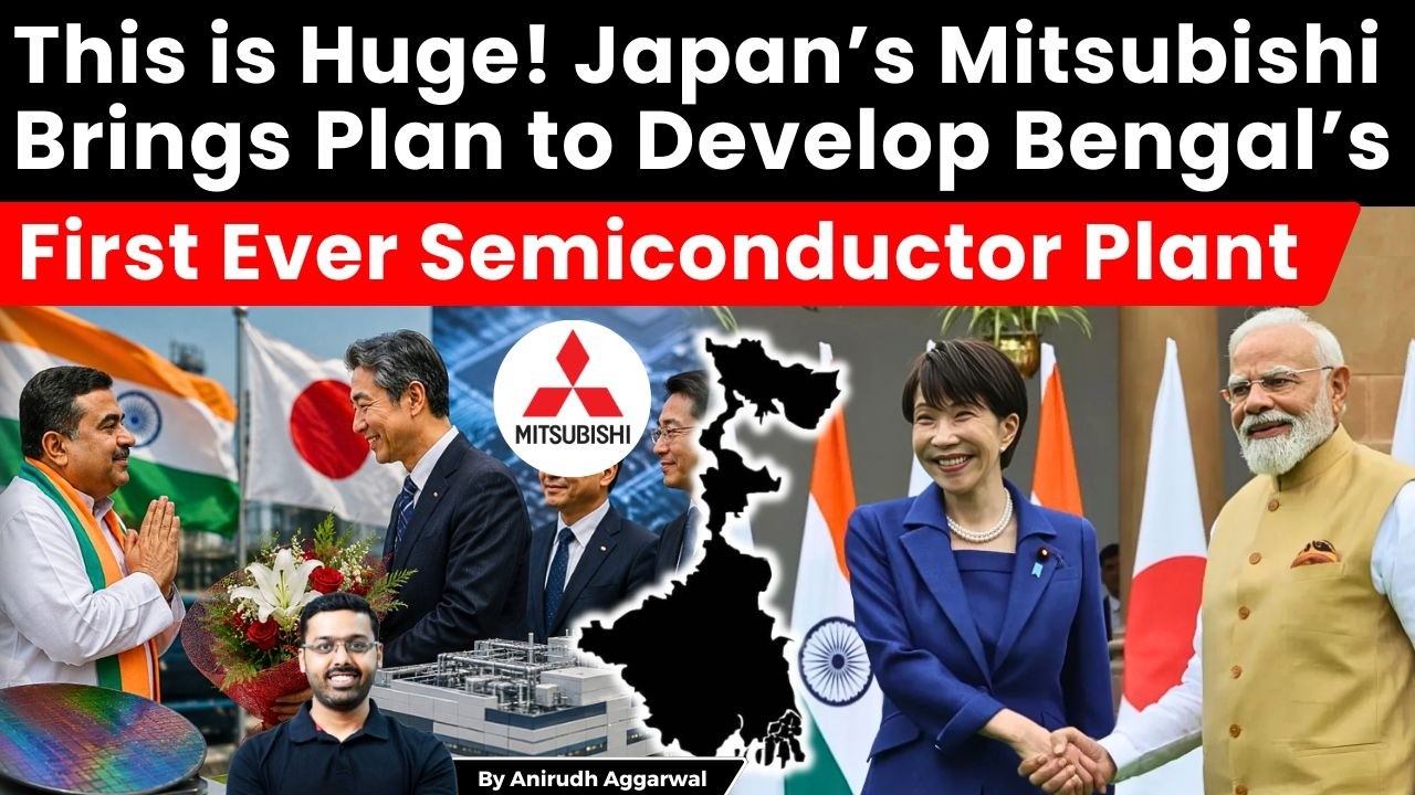 This is Huge! Japan&rsquo;s Mitsubishi to Develop West Bengal&rsquo;s First Ever Semiconductor Plant