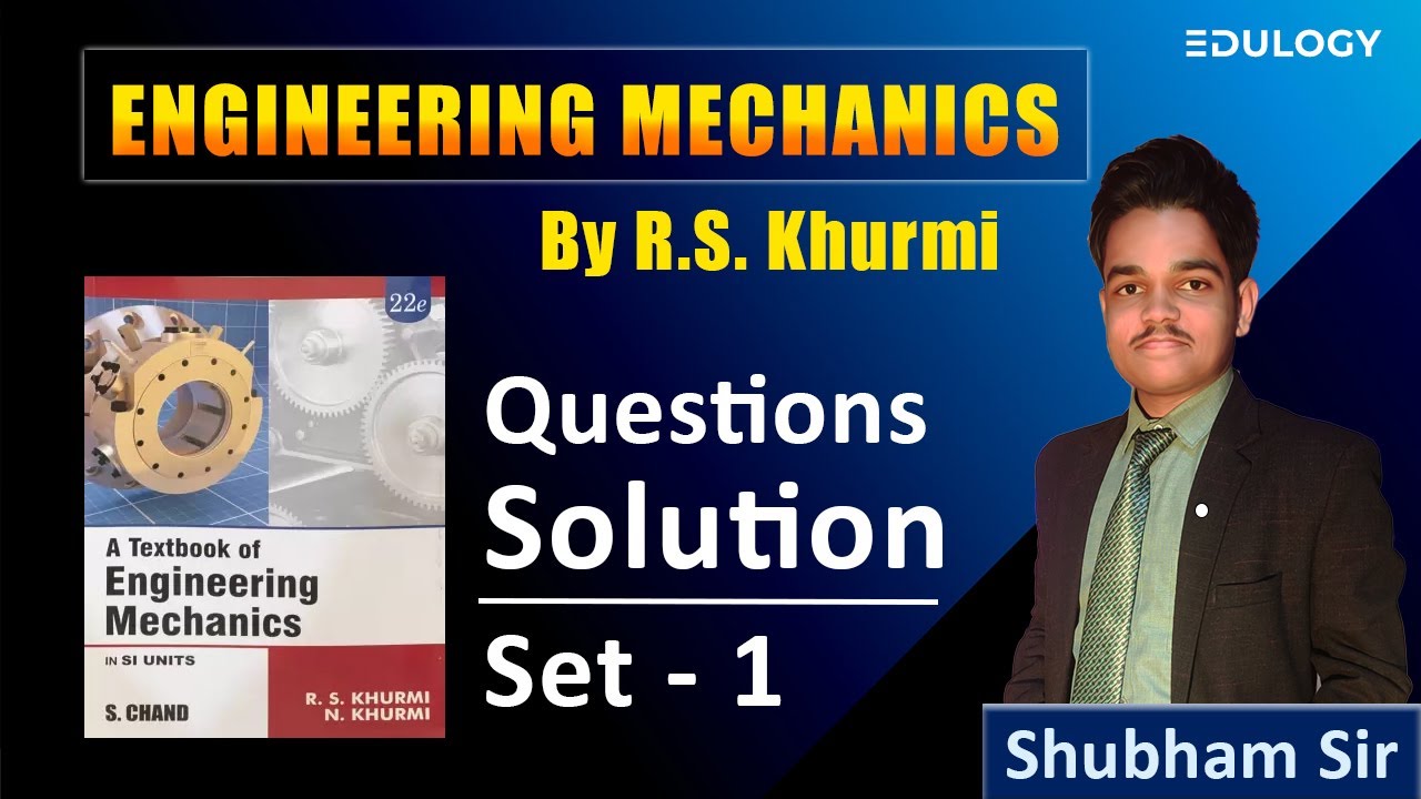RS Khurmi Mechanical Engineering | Engineering Mechanics Solutions Set-1 | Shubham Sir #bcecele
