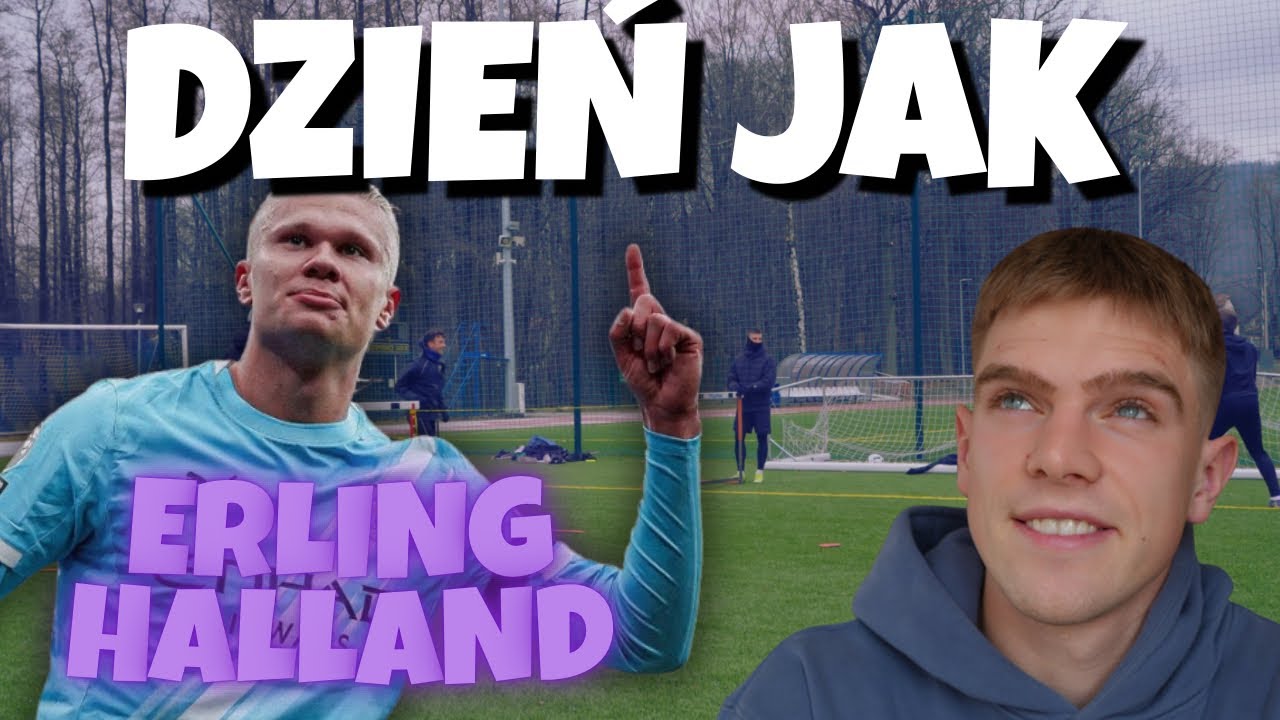 Dzień jak Erling Haaland, zobacz co decyduje o jego jakości