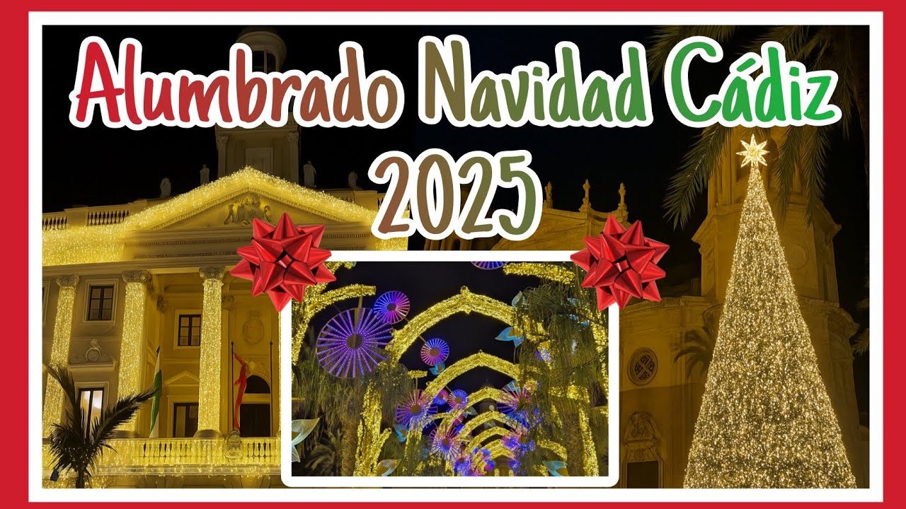Alumbrado NAVIDAD CÁDIZ 2025 | Tour por la ciudad #cadiz