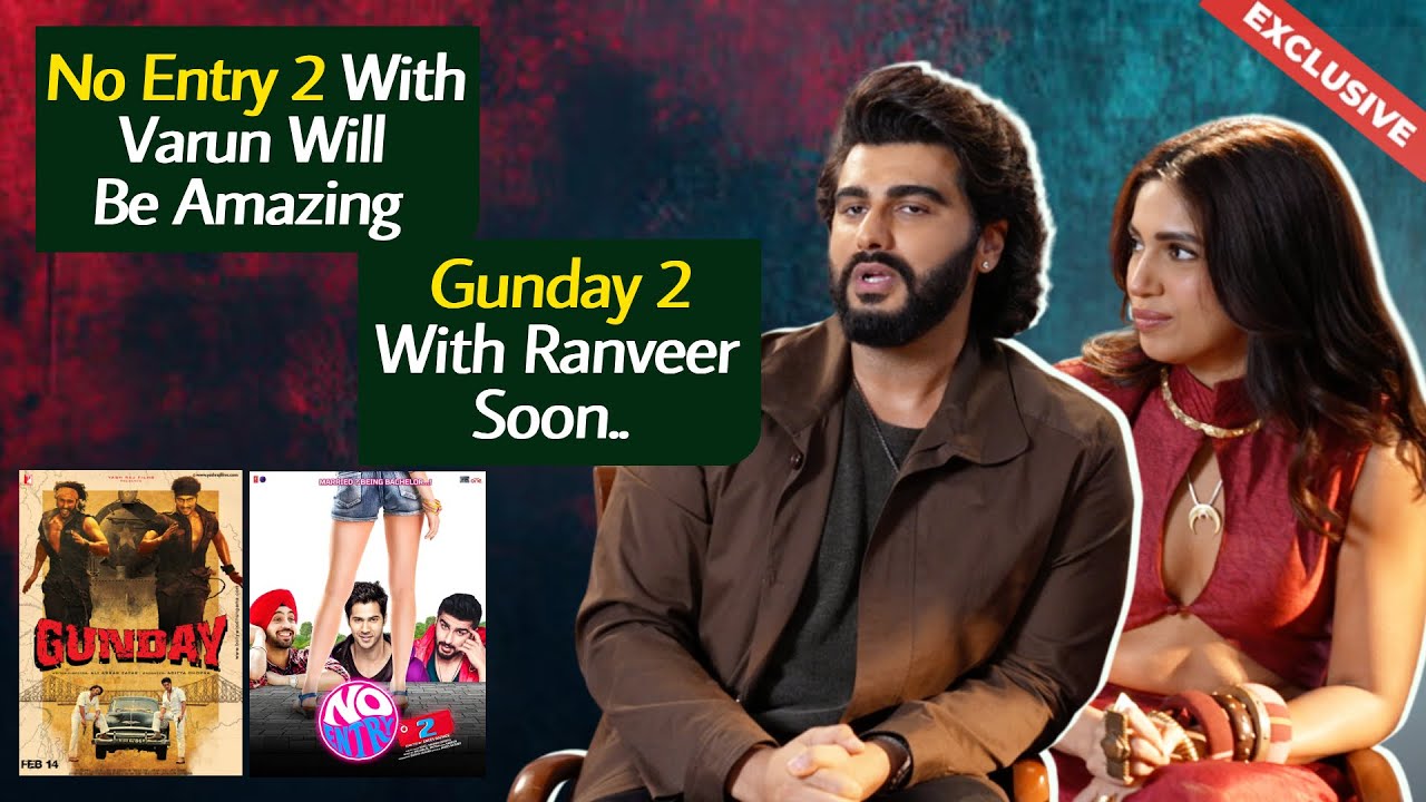 Arjun Kapoor On NO ENTRY 2 And Gunday 2 | Mere Husband Ki Biwi | Bhumi Pednekar