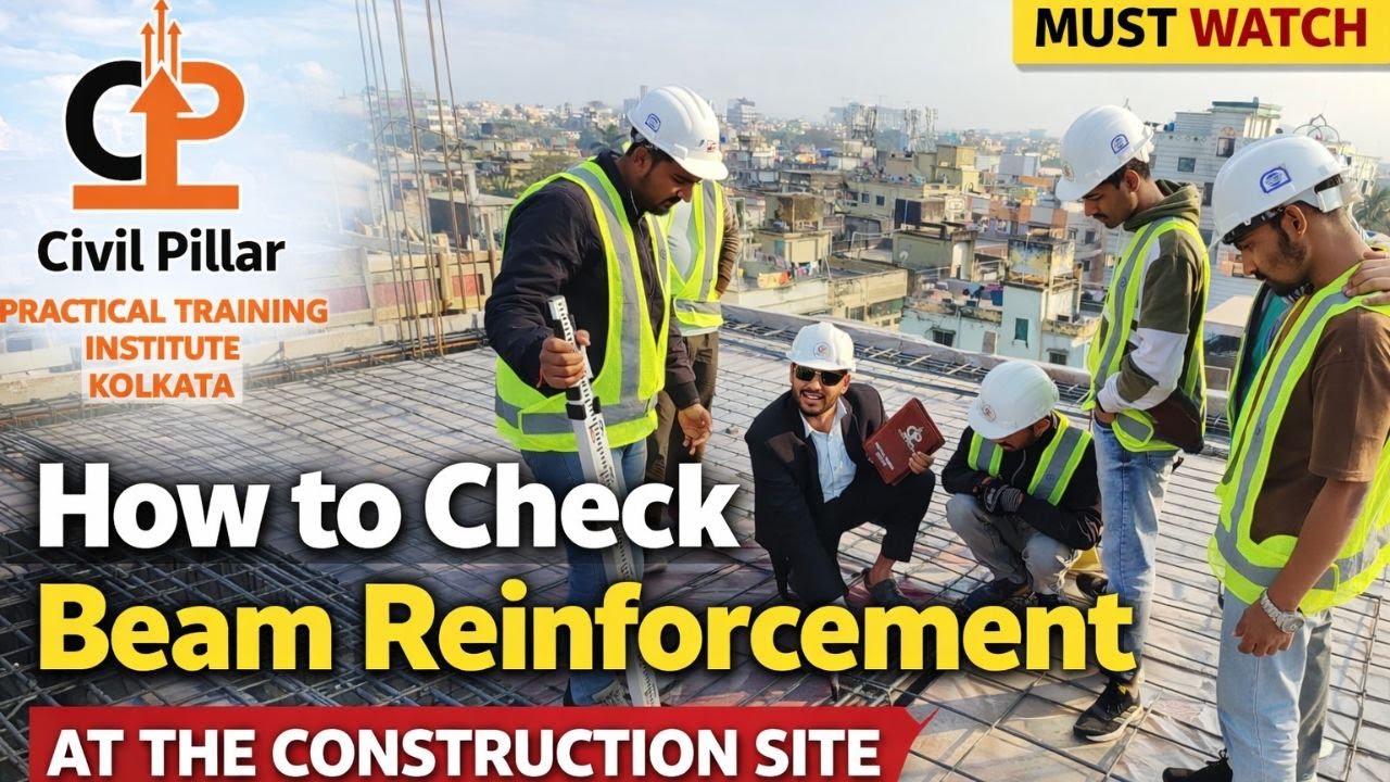 How to Check Beam Reinforcement on Site 👷‍♂️ | Site Engineer Must Know || Civil Pillar ||