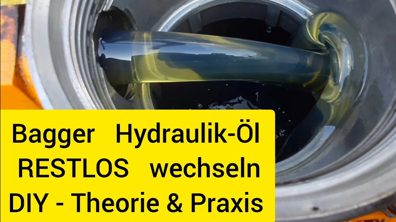 DIY  Restlos Hydraulik &Ouml;l-Wechsel Minibagger