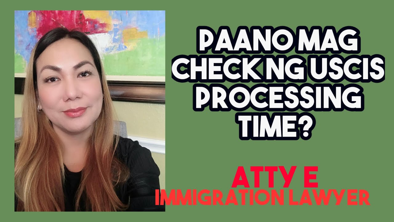 Paano mag-check ng processing time sa USCIS? It is really easy.