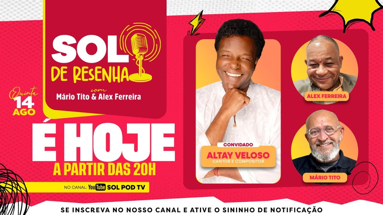 Altay Veloso no Sol de Resenha: histórias, fé e música com Mario Tito e Alex Ferreira