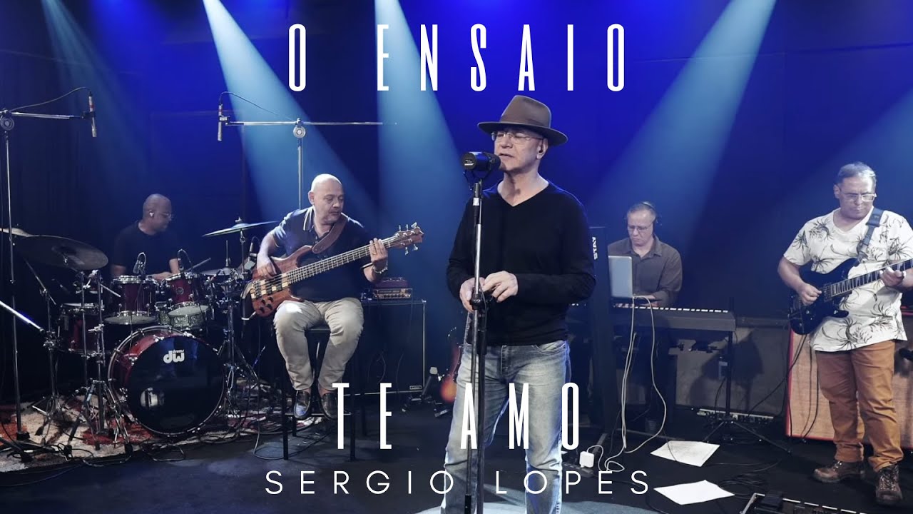 Te Amo - O ENSAIO - Sergio Lopes