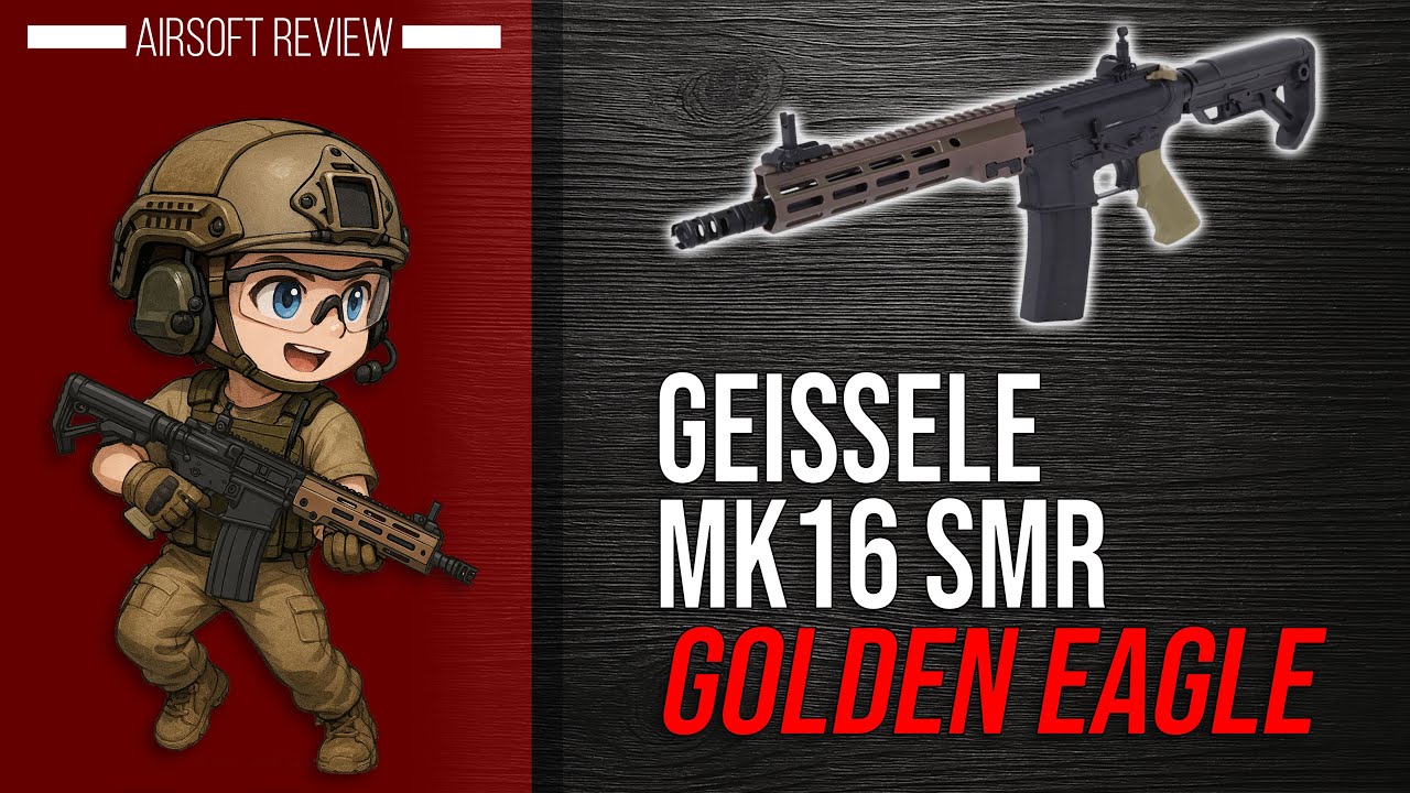 [Geissele MK16 SMR 9.5 GBBR - Golden Eagle] Présentation | Review | Airsoft FR - EN subs