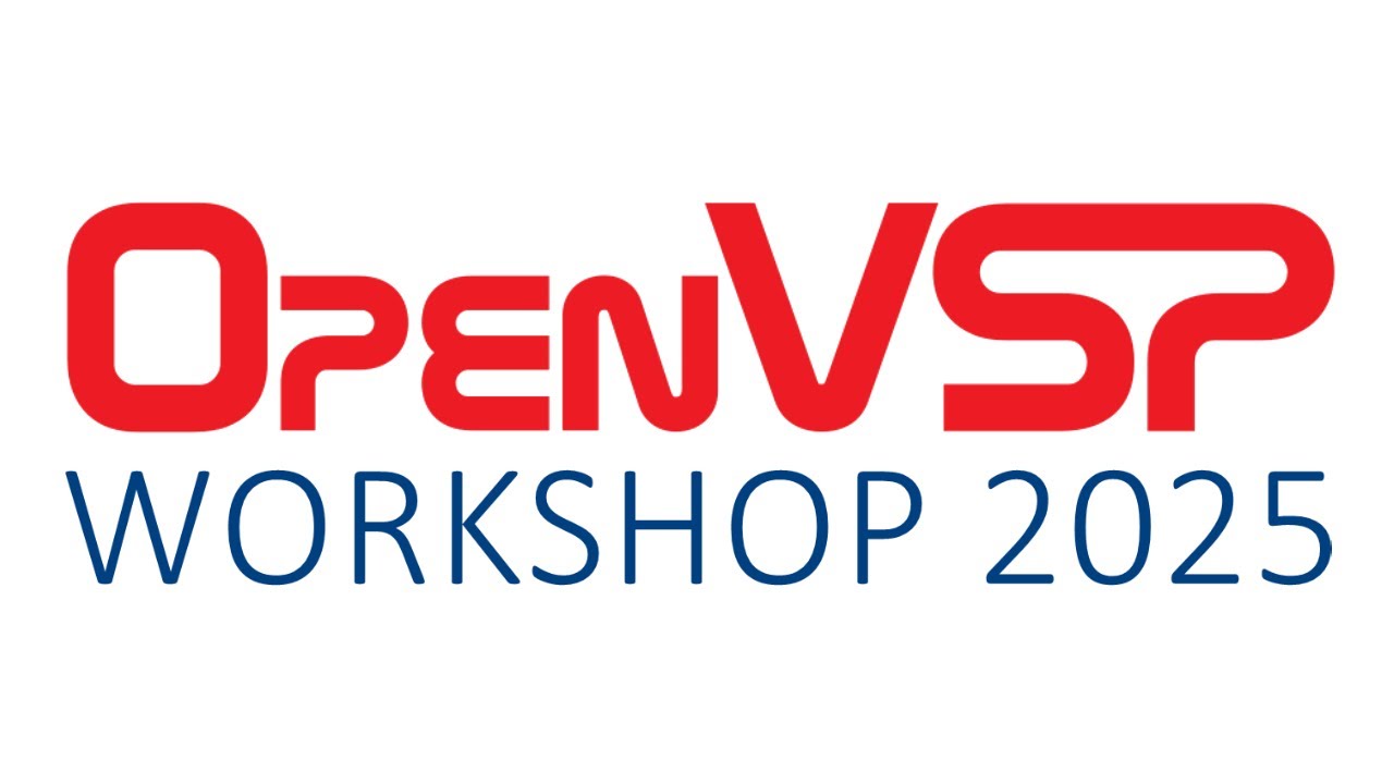 OpenVSP Workshop 2025: Day 1