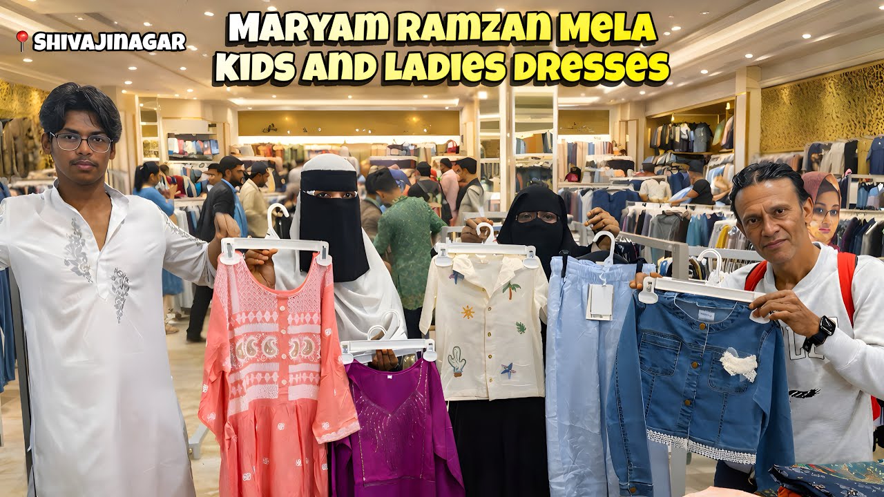 Bangalore Biggest Maryam Ramzan Mela Sale 2026 | Trending Kids & Ladies Outfits!