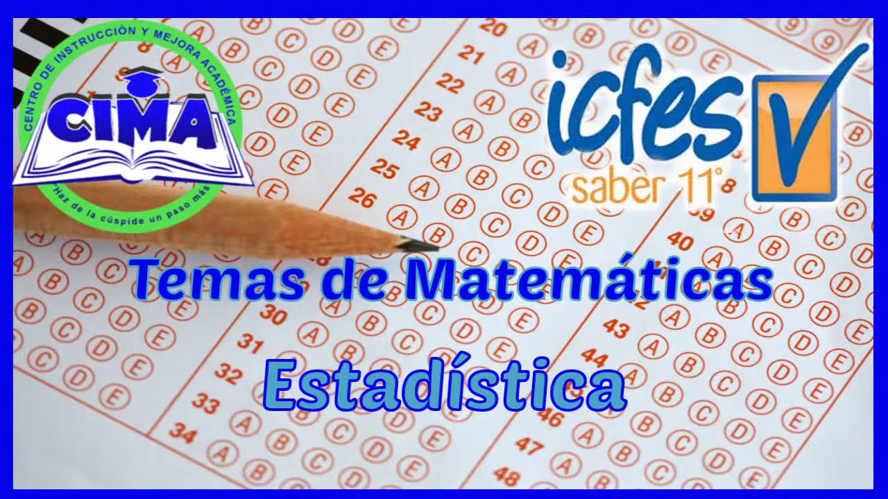 ICFES. Temas de matemáticas: Estadística