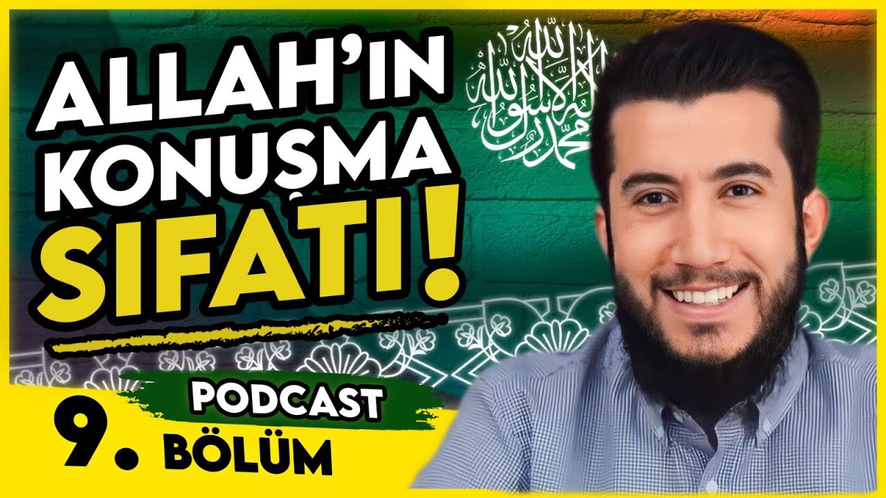 Allah'ın Konuşma ve Baldır Sıfatları! İsim Sıfat Tevhidinde 15 Kaide! |Podcast:Tevhid 9/10.Bölüm