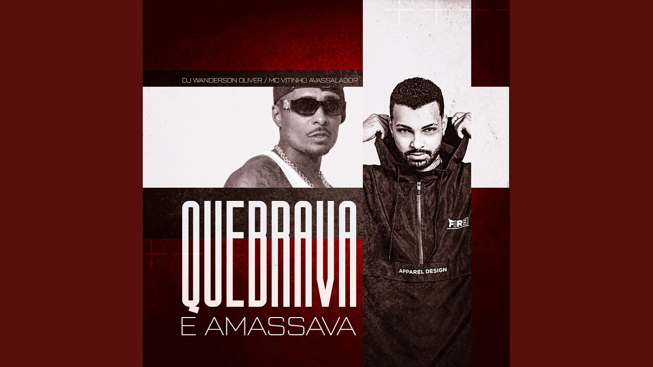 Quebrava e Amassava