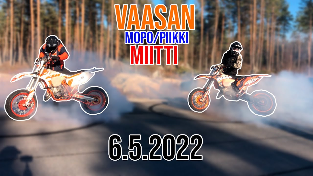 VAASAN MOPO/PIIKKI MIITTI 6.5.2022