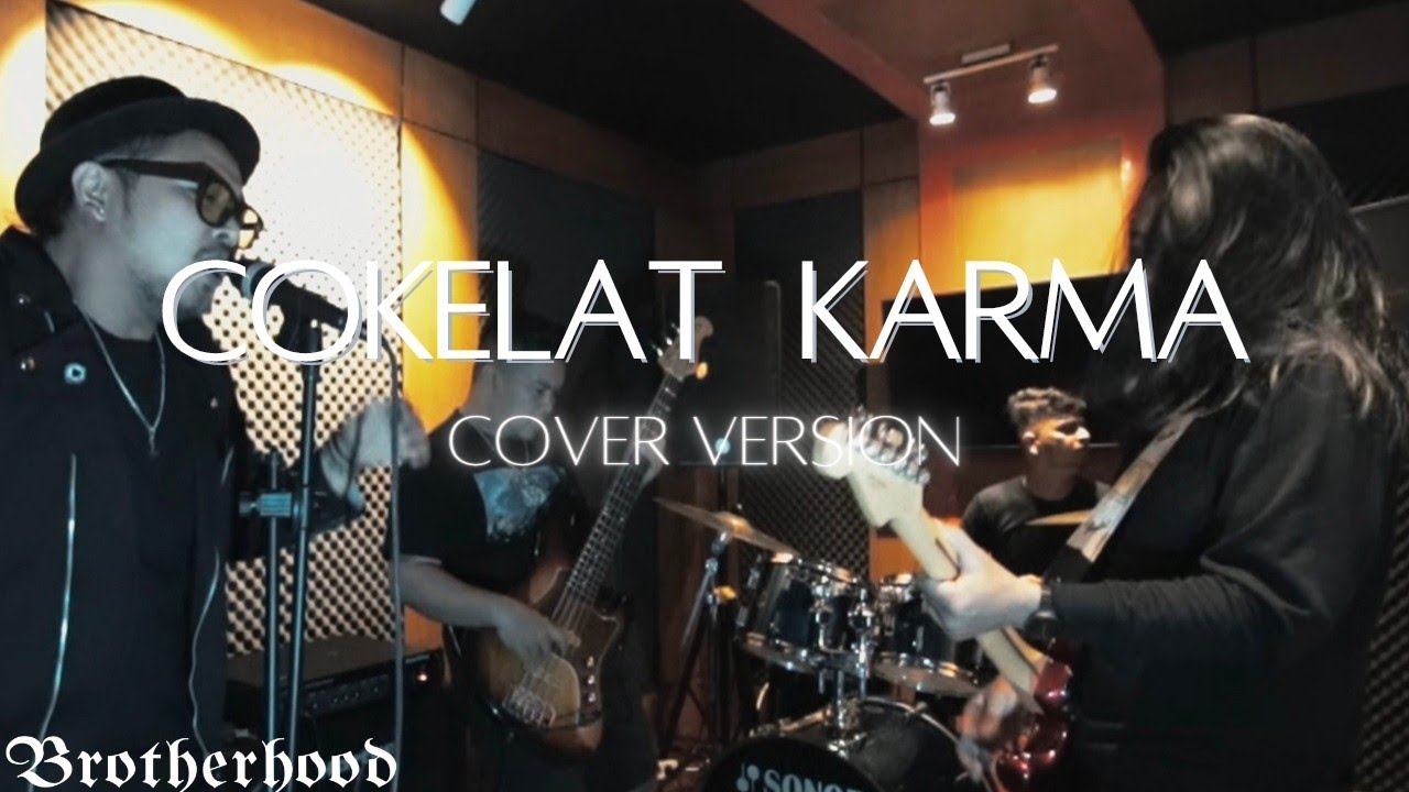 COKELAT - KARMA - BROTHERHOOD VERSION
