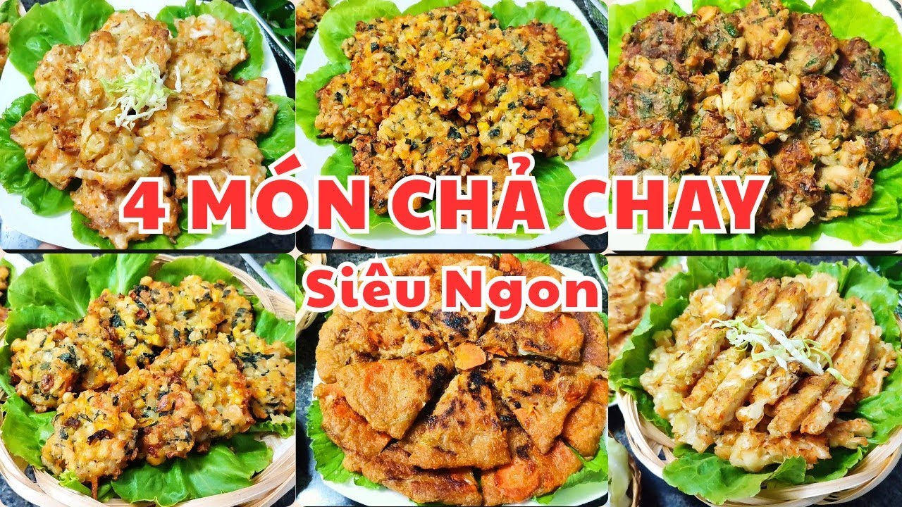 Tổng Hợp 4 món CHẢ CHAY SIÊU NGON, CỰC DỄ LÀM Đổi Bữa cho ngày chay hấp dẫn