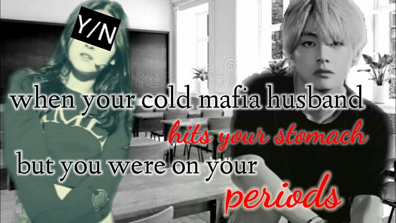 when your cold husband hits but you were on your periods (taehyung ff) [oneshot]