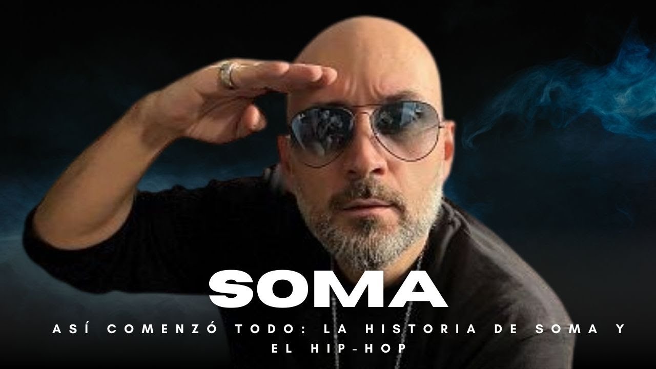 Así comenzó todo: La historia de Soma y el Hip-hop