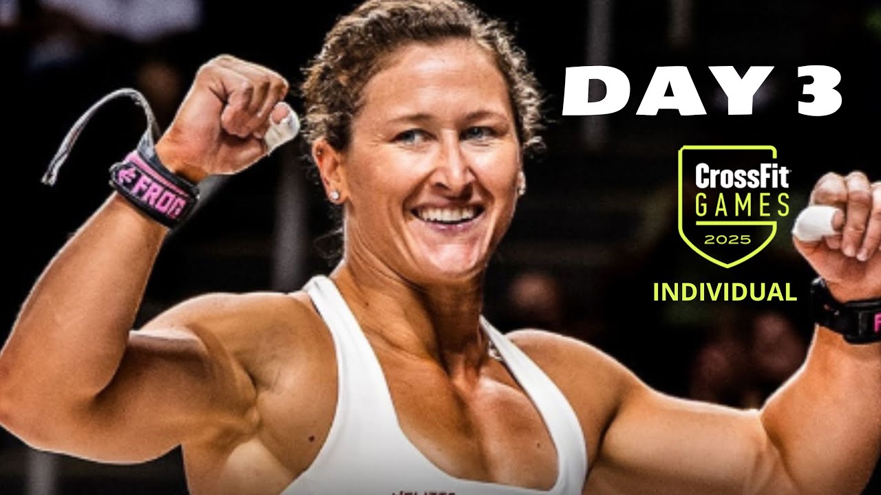 DAY 3 - CROSSFIT GAMES 2025