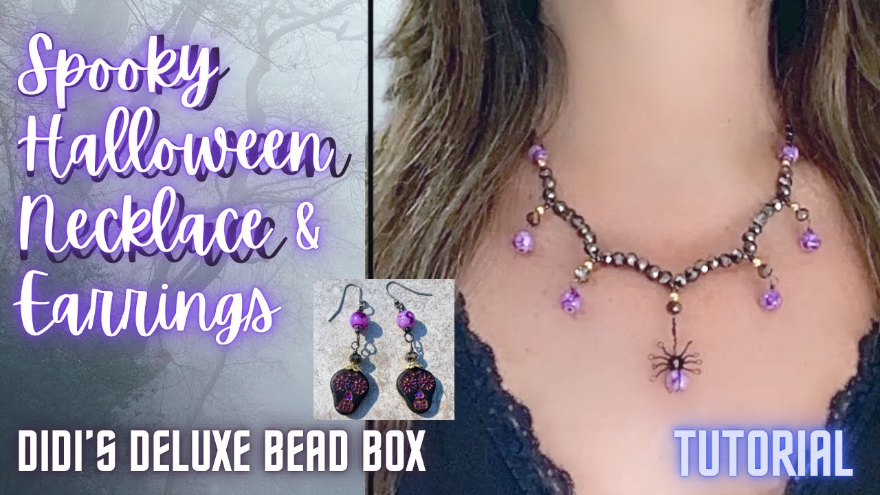 Spooky Halloween Necklace & Earrings | Tutorial | Didi’s Deluxe Bead Box