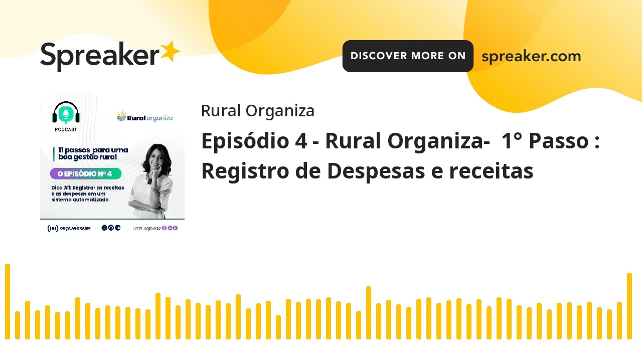 Episódio 4 - Rural Organiza-  1° Passo : Registro de Despesas e receitas|  #gestãorural