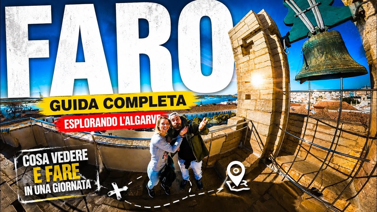 Guida completa di FARO - ESPLORANDO L'ALGARVE - Cosa vedere e fare in una giornata