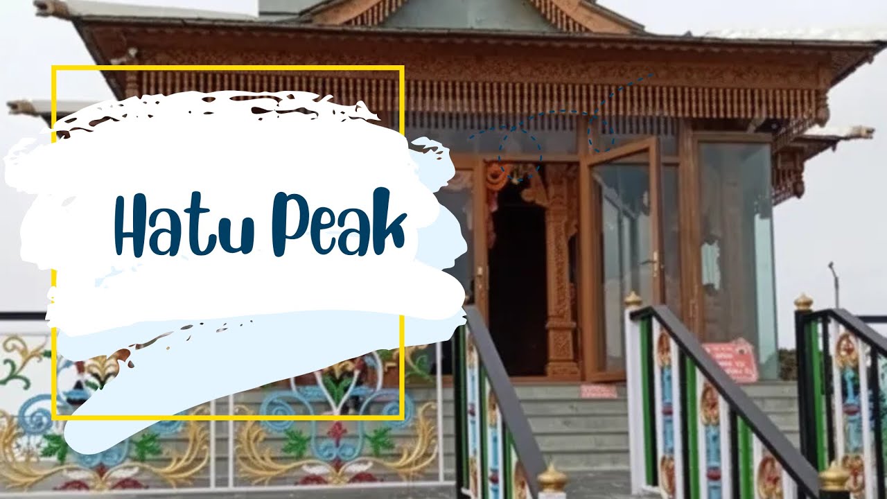 Hatu Peak 11K FT Madness |  Kali Mata + Epic drive from Kufri | Himachal Hidden Gem