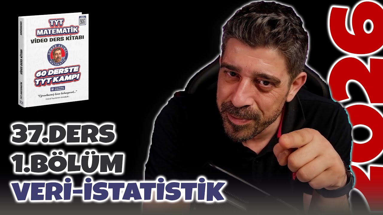 Veri - İstatistik | 37.Ders 1.Bölüm | 60 Derste TYT Matematik Kampı 2026
