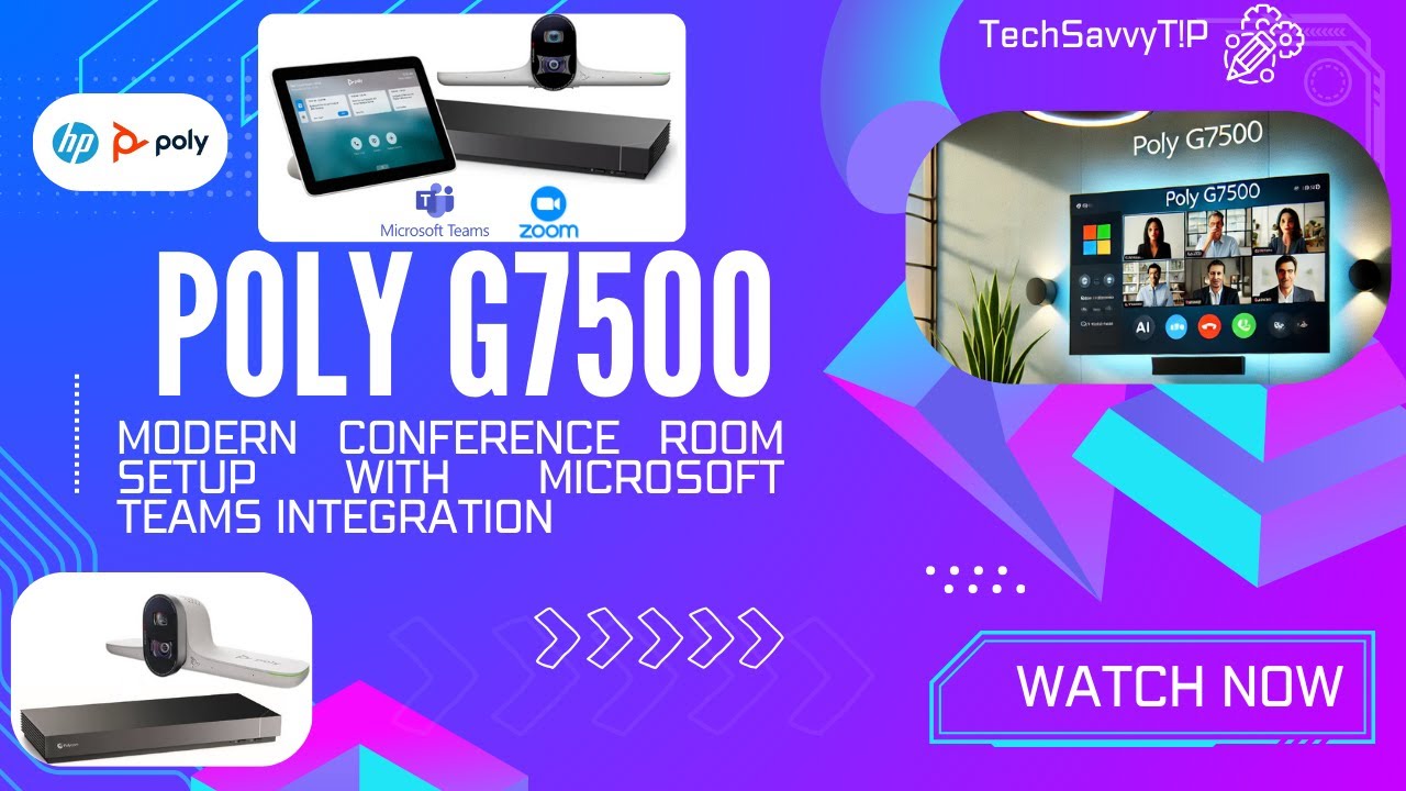 Poly G7500: Revolutionizing Meeting Rooms with AI & Microsoft Teams Integration