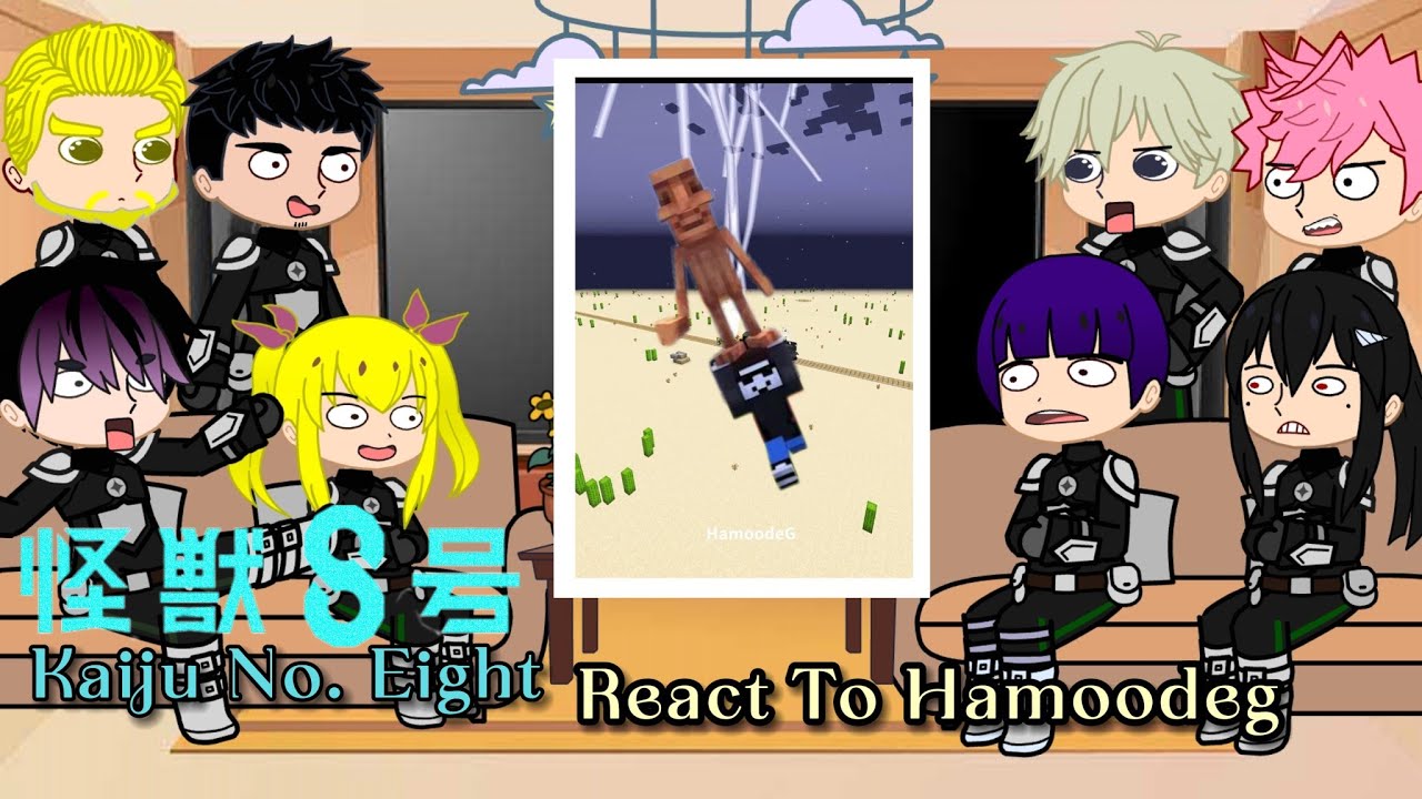 Kaiju No.8 React To Hamoodeg || Gacha React