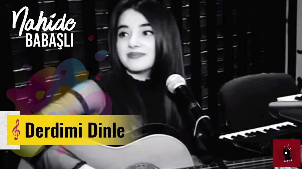 Nahide Babaşlı - Derdimi Dinle