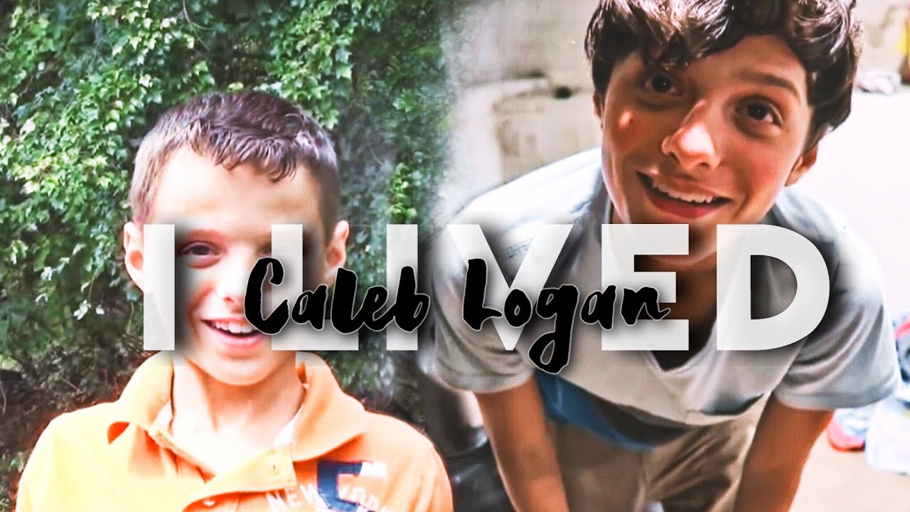 Caleb Logan Tribute | I Lived