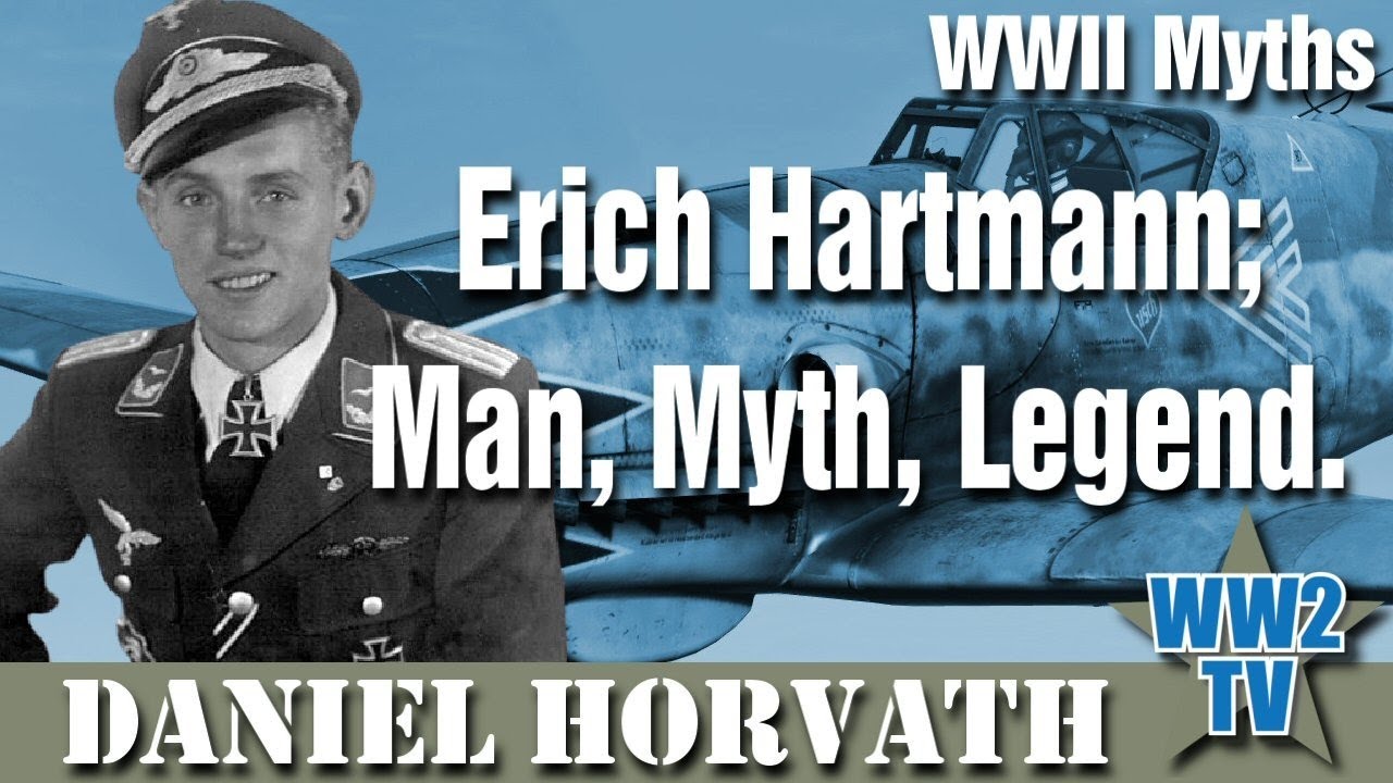 Erich Hartmann, Man, Myth, Legend - A WWII Myths show