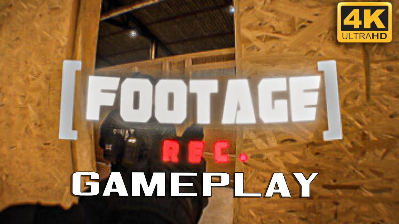 FOOTAGE REC Gameplay Walkthrough - No Commentary (4K 60FPS)
