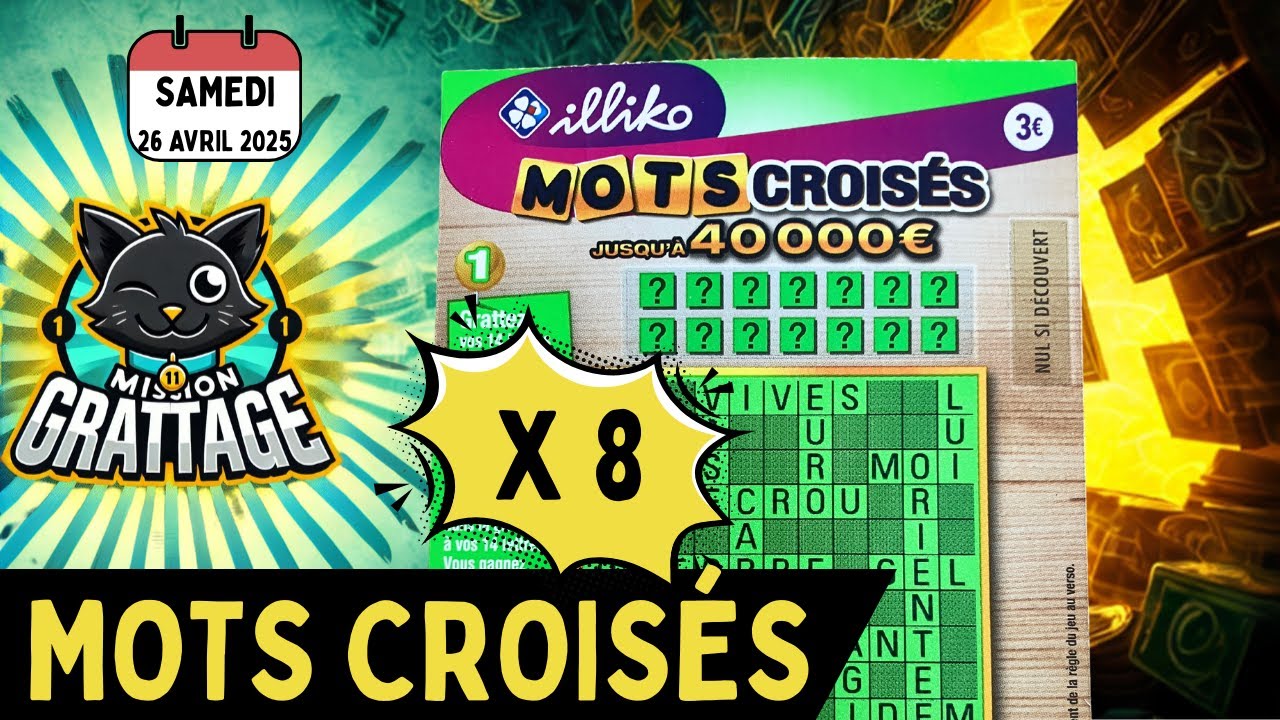 🍀 Mission Grattage - 8 X MOTS CROISÉS ✍️