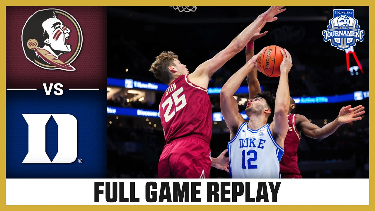 Florida State vs. Duke Full Game Replay | 2026 T. Rowe Price ACC Men's Basketball Tournament