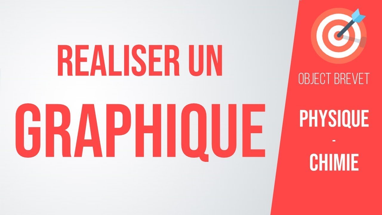 Méthodologie - Réaliser un GRAPHIQUE | Physique-Chimie (collège, lycée)