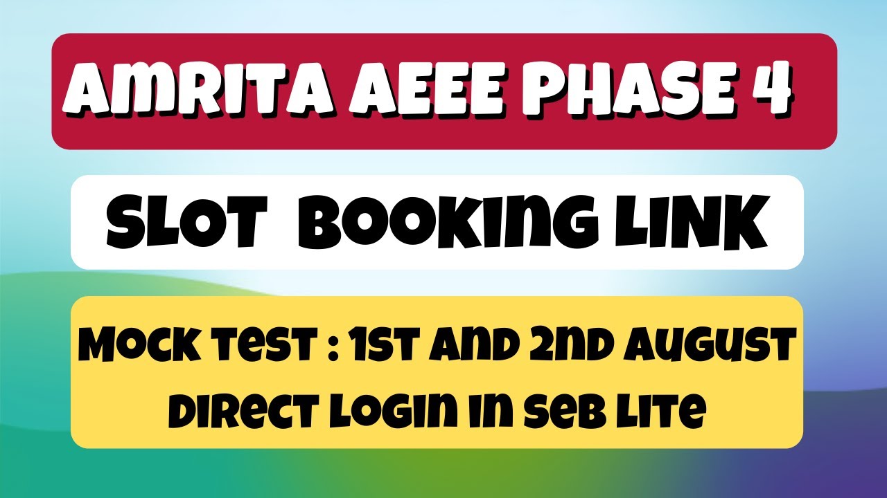 Amrita AEEE Slot Booking Link Problem Phase 4 #aeee