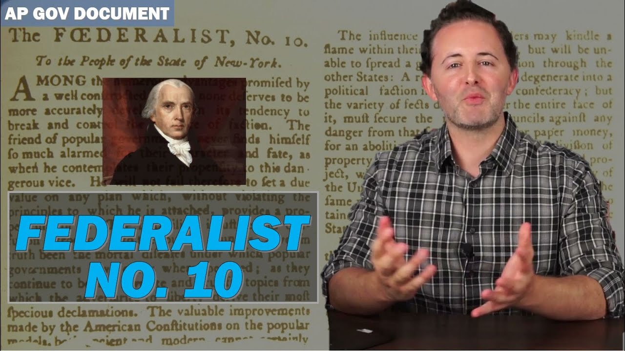 Federalist No. 10 AP Gov