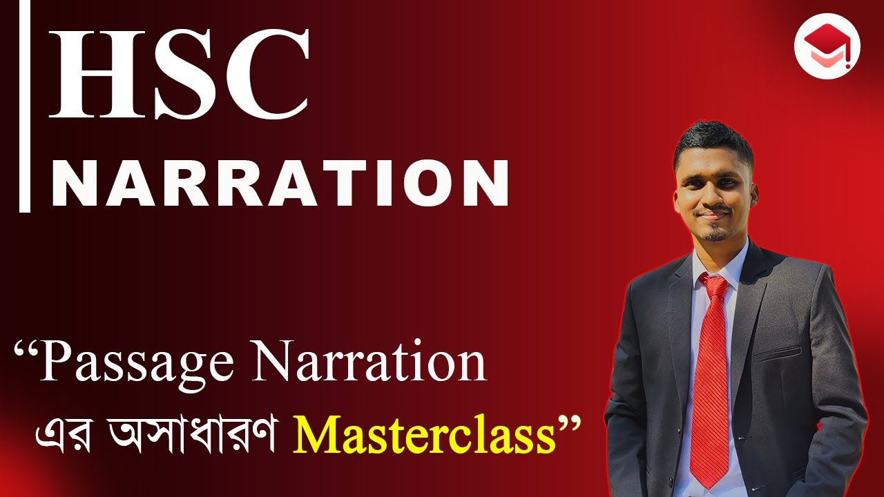 HSC || Passage Narration || Part-01 || বেস্ট ক্লাস || Mr.HSC English