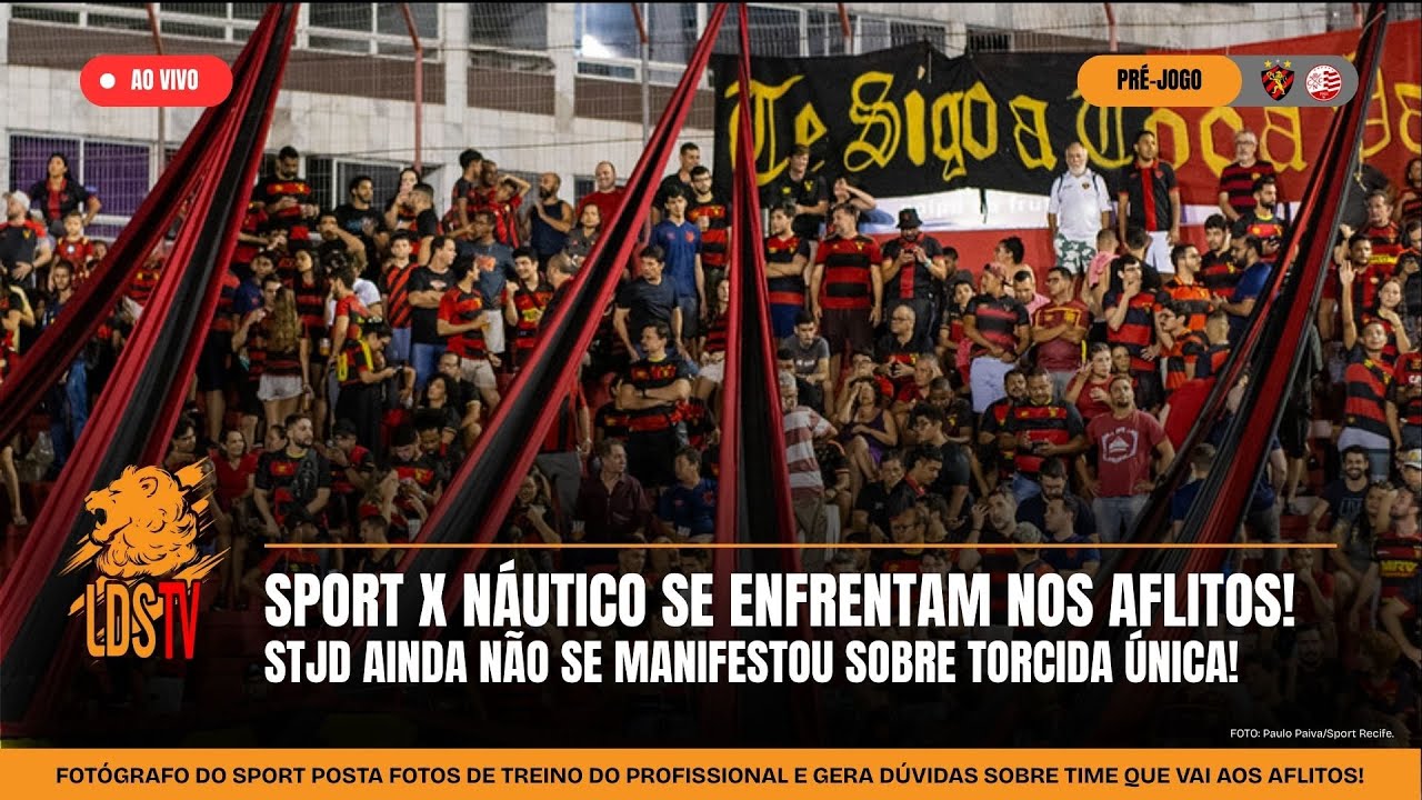 [AO VIVO] PRÉ JOGO - SPORT X NÁUTICO