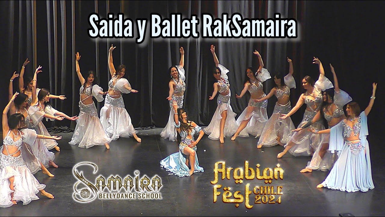 SAIDA Y BALLET RAKSAMAIRA MEYANSE AWTAR ARABIAN FEST CHILE 2024